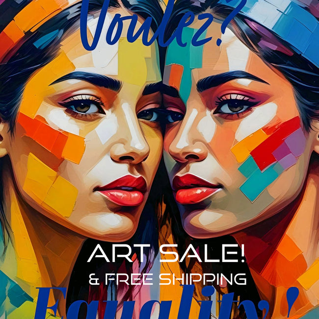 VOULEZ EQUALITY Portrait  Original Wall Art Decor Beauty Design Home Affordable Long Lasting Gift